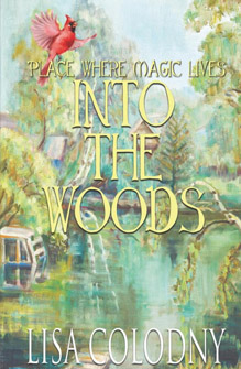 Place Where Magic Lives: Into The Woods